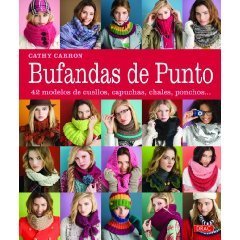 BUFANDAS DE PUNTO. 42 MODELOS DE CUELLOS, CAPUCHAS, CHALES, PONCHOS... CATHY CARRON