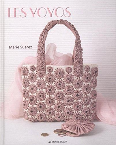 LES YOYOS. Marie Suarez. Edition de Saxe. Francés.