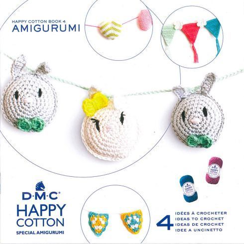 Happy Cotton Book 4. 4 ideas  para tejer a ganchillo amigurumis DMC.